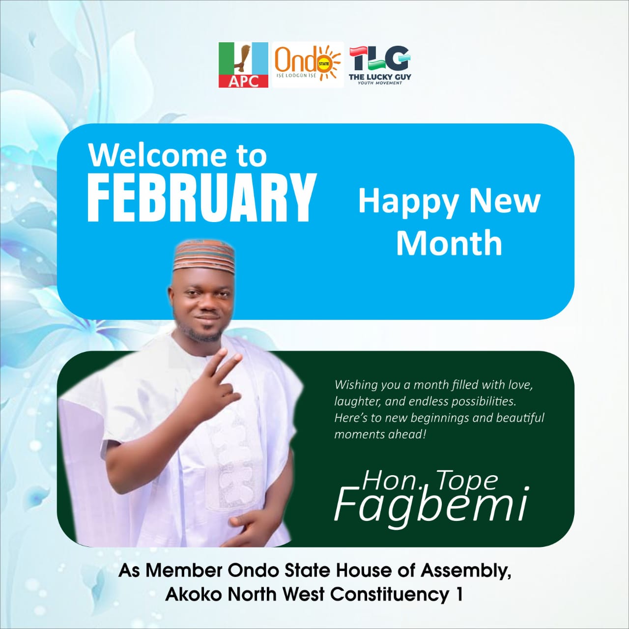 HON. TOPE FAGBEMI FELICITATES WITH OKEAGBE AKOKO, AKOKO NORTH-WEST, AND ONDO STATE RESIDENTS ON THE NEW MONTH